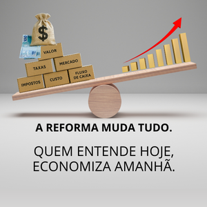 A Reforma Muda Tudo